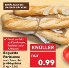 Baguette Parisienne Angebote bei Kaufland Görlitz für 0,99 €