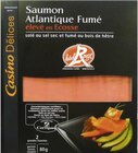 Géant Casino Villeneuve-Loubet - Promo Saumon Atlantique Fumé Label Rouge Promo Saumon Atlantique Fumé Label Rouge à 6,55 € dans le catalogue Géant Casino à Villeneuve-Loubet