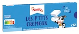 Netto Boussens - Promo LES P'TITS CRÉMEUX Promo LES P'TITS CRÉMEUX à 2,49 € dans le catalogue Netto à Boussens