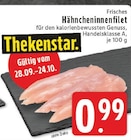 Hähncheninnenfilet im Angebot bei E center in Duisburg Hähncheninnenfilet Angebote von Thekenstar bei E center Duisburg für 0,99 €