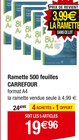 Ramette 500 feuilles - CARREFOUR dans le catalogue Carrefour