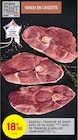 Agneau : tranche de gigot avec os ou gigot avec os tranche à griller - Jean Rozé - Intermarché à Grenoble Agneau : tranche de gigot avec os ou gigot avec os tranche à griller - Jean Rozé en promo chez Intermarché Grenoble à 18,90 €