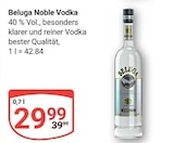 Noble Vodka im Angebot bei GLOBUS in Brühl Noble Vodka Angebote von Beluga bei GLOBUS Brühl für 29,99 €