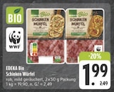 Schinken Würfel Angebote von EDEKA Bio bei E center Nürnberg für 1,99 €