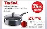 Schmorpfanne Perfect Touch + Deckel bei EDEKA im Marktredwitz Prospekt für 27,99 €