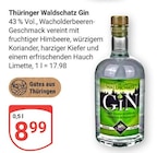 Aktuelle Gin Angebote bei GLOBUS in Erfurt Aktuelles Thüringer Waldschatz Gin Angebot bei GLOBUS in Erfurt ab 8,99 €