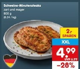 Schweine-Minutenssteaks im Angebot bei Netto Marken-Discount in Villingen-Schwenningen Schweine-Minutenssteaks Angebote bei Netto Marken-Discount Villingen-Schwenningen für 4,99 €