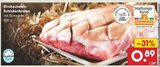 Netto Marken-Discount Ebersdorf - Strohschwein-Schinkenbraten Angebot im Prospekt Strohschwein-Schinkenbraten bei Netto Marken-Discount im Ebersdorf Prospekt für 0,89 €