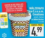 Ice C.r.e.a.m. Creations von MÄLZER&FU im aktuellen EDEKA Prospekt für 4,99 €