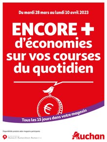 Prospectus Auchan Hypermarché à Nancy, "Encore + d'économies sur vos courses du quotidien", 10 pages de promos valables du 28/03/2023 au 10/04/2023