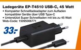 Aktuelles Ladegeräte EP-T4510 USB-C, 45 Watt Angebot bei expert in Paderborn ab 33,00 €