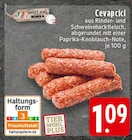 E center - Cevapcici Angebot im Prospekt Cevapcici bei E center im Prospekt "" für 1,09 €