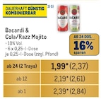 Bacardi & Cola oder Razz Mojito Angebote bei Metro Ludwigsburg für 2,84 €