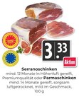 Serranoschinken bei Hieber im Prospekt "" für 3,33 €
