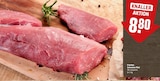 Aktuelle Schweinefilet Angebote bei REWE in Bonn Aktuelles Frisches Schweine-Filet Angebot bei REWE in Bonn ab 8,80 €