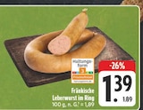 Fränkische Leberwurst im Ring Angebote bei EDEKA Würzburg für 1,39 €