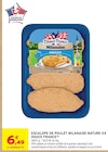 Escalope de Poulet Milanaise Nature X4 - Douce France - Intermarché Hyper Escalope de Poulet Milanaise Nature X4 - Douce France à 6,49 € dans le catalogue Intermarché Hyper