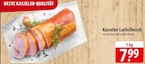 Kasseler-Lachsfleisch Angebote bei famila Nordost Elmshorn für 7,99 €