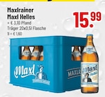 Maxl Helles bei Trinkgut im Neufahrn Prospekt für 15,99 €