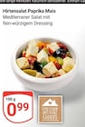 Hirtensalat Paprika Mais im Angebot bei GLOBUS in Herne Hirtensalat Paprika Mais Angebote von Globus bei GLOBUS Herne für 0,99 €
