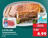 Schweinebauch Angebote von K-PURLAND bei Kaufland Elmshorn für 4,99 €