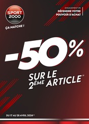 Catalogue Magasins de Sport Sport 2000 en cours à Davézieux et alentours, "-50% SUR LE 2ÈME ARTICLE", 2 pages, 17/04/2024 - 28/04/2024
