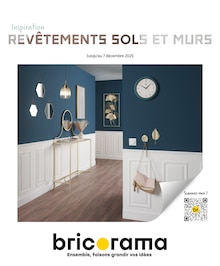 Catalogue Bricorama de la semaine 47, "Inspiration REVÊTEMENTS SOLS ET MURS", page 1, 27/10/2025 - 07/12/2025 Prospectus Bricorama en cours, "Inspiration REVÊTEMENTS SOLS ET MURS", page 1 sur 13