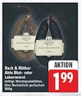 Ahle Blutwurst von Rack & Rüther für 1,99 € bei E center im Angebot Ahle Blutwurst von Rack & Rüther im aktuellen E center Prospekt