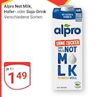 Not Milk, Hafer- oder Soja-Drink im Angebot bei GLOBUS in Braunschweig Not Milk, Hafer- oder Soja-Drink Angebote von Alpro bei GLOBUS Braunschweig für 1,49 €