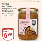 HierZuliebe Landgulasch Angebote von Globus bei GLOBUS Erfurt für 6,99 €