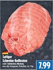Saftiger Schweine-Rollbraten bei EDEKA im Hohenahr Prospekt für 7,99 €