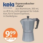 Espressokocher „Italia“ im Angebot bei V-Markt in Kempten Espressokocher „Italia“ Angebote von kela bei V-Markt Kempten für 9,99 €