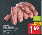 Frische Bratwurst von EDEKA Bio für 1,69 € bei E center im Angebot Frische Bratwurst von EDEKA Bio im aktuellen E center Prospekt