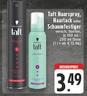 E center Hamm - Taft Haarspray, Haarlack oder Schaumfestiger Angebot im Prospekt Taft Haarspray, Haarlack oder Schaumfestiger bei E center im Hamm Prospekt für 3,49 €