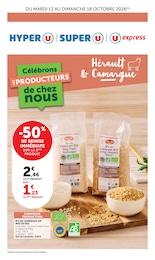 Catalogue Supermarchés U Express en cours à Pignan et alentours, Célébrons LES PRODUCTEURS de chez nous, 4 pages, 13/10/2026 - 18/10/2026