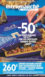 Catalogue Intermarché Contact "-50% DE REMISE IMMÉDIATE SUR LE 2ÈME* SUR LES CHOCOLATS CHAMPS-ÉLYSÉES LINDT" à Longny-Au-Perche et alentours, 28 pages, 25/11/2025 - 07/12/2025