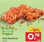Pizza Margherita im Angebot bei Netto Marken-Discount in Stade Pizza Margherita Angebote von BACK STUBE bei Netto Marken-Discount Stade für 0,79 €