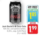 Aktuelle Coca Cola Angebote bei EDEKA in Koblenz Aktuelles Jack Daniel’s & Coca-Cola Angebot bei EDEKA in Koblenz ab 1,85 €