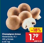 Aktuelle Pilze Angebote bei Netto Marken-Discount in Hamburg Aktuelles Champignon braun Angebot bei Netto Marken-Discount in Hamburg ab 1,79 €