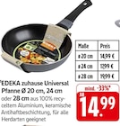 Aktuelles zuhause Universal Pfanne Ø 20 cm Angebot bei E center in Freiburg (Breisgau) ab 14,99 €