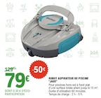 Robot aspirateur de piscine 'Jade' - BESTWAY en promo à 79,00 € chez E.Leclerc Robot aspirateur de piscine 'Jade' - BESTWAY dans le catalogue E.Leclerc