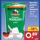 Schmand im Netto Marken-Discount Prospekt Schmand von Berchtesgadener Land im aktuellen Netto Marken-Discount Prospekt für 0,89 €