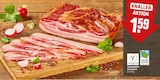 Aktuelle Schweinefleisch Angebote bei REWE in Braunschweig Aktuelles Bauchspeck Angebot bei REWE in Braunschweig ab 1,59 €