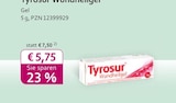 Tyrosur Wundheilgel bei mea - meine apotheke im Prospekt "" für 5,75 €
