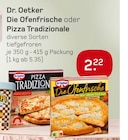 Aktuelles Die Ofenfrische oder Pizza Tradizionale Angebot bei boni Center in Bochum ab 2,22 €