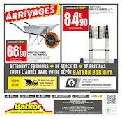 Brouette Angebote im Prospekt "100% ARRIVAGES : PRIX BAS EN QUANTITÉ LIMITÉE" von Batkor auf Seite 4
