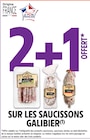 Intermarché Port Manech - Promo 2+1 offert sur les saucissons Galibier Promo 2+1 offert sur les saucissons Galibier à dans le catalogue Intermarché à Port Manech