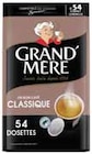 Dossettes de café classique - GRAND'MÈRE dans le catalogue Intermarché