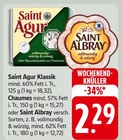 Saint Agur Klassik oder Chaumes oder Saint Albray bei E center im Emmendingen Prospekt für 2,29 €