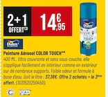 Peinture Aérosol COLOR TOUCH - Dulux Valentine - Bricorama à Laon Peinture Aérosol COLOR TOUCH - Dulux Valentine en promo chez Bricorama Laon à 14,95 €